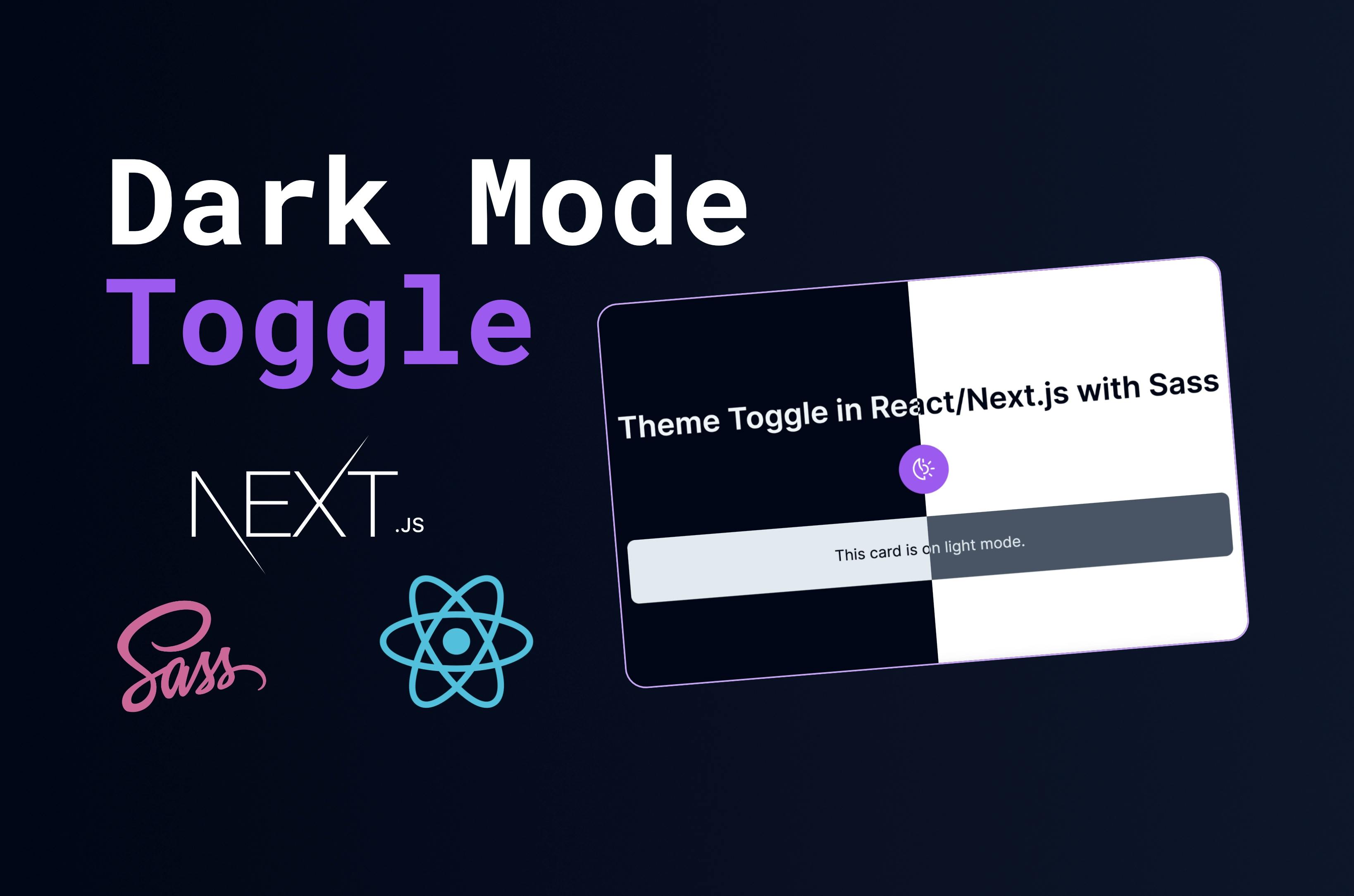 Cover Image for How to Implement Dark Mode in React/Next.js Using Sass